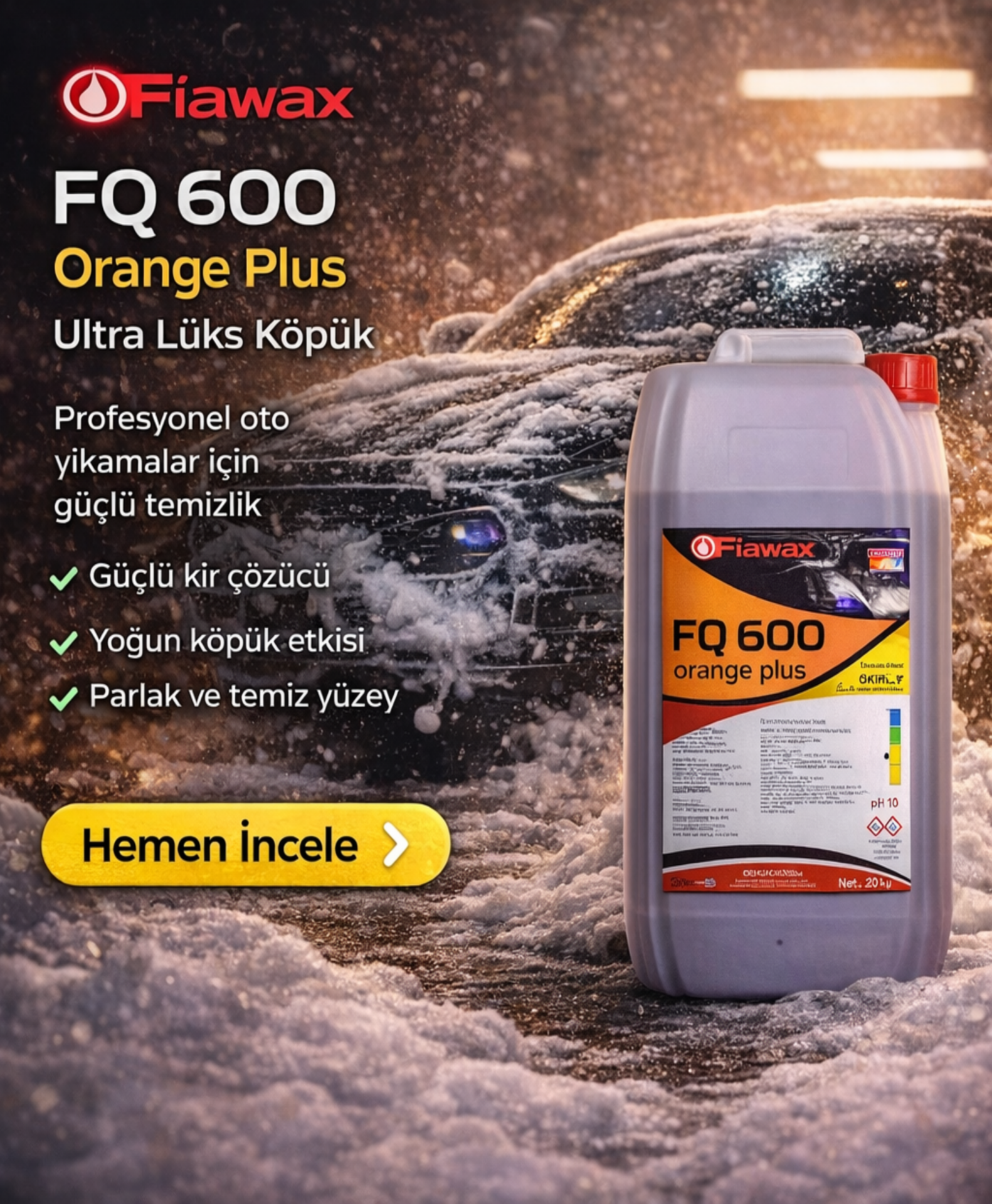 Fq600 Orange Plus Cilalı Fırçasız Oto Yıkama Köpüğü 20 Lt